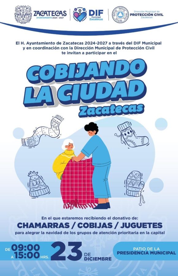 EL AYUNTAMIENTO DE ZACATECAS IMPULSA LA CAMPAÑA “COBIJANDO LA CIUDAD 2024”