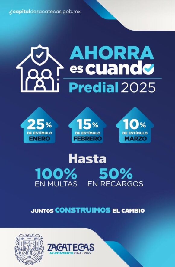 INVITA GOBIERNO DE LA CAPITAL ZACATECAS, APROVECHAR DESCUENTOS EN EN PAGO DEL PREDIAL INVITA GOBIERNO DE LA CAPITAL ZACATECAS, APROVECHAR DESCUENTOS EN EN PAGO DEL PREDIAL