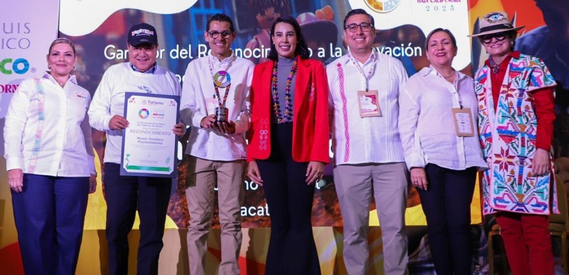 RECIBE ZACATECAS RECONOCIMIENTO A LA INNOVACIÓN DEL PRODUCTO TURÍSTICO MEXICANO 2025