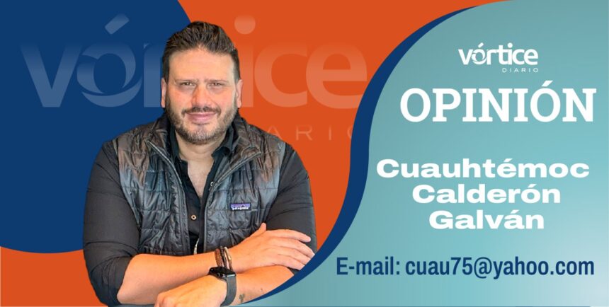  TINTERO:OPINIÓN Cuauhtémoc Calderón Galván
