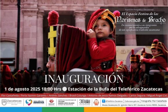 INAUGURARÁ GOBIERNO DE ZACATECAS EXPOSICIÓN FOTOGRÁFICA ALUSIVA A LAS MORISMAS DE BRACHO
