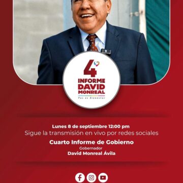 HOY RINDE SU 4TO INFORME EL GOBERNADOR DAVID MONREAL