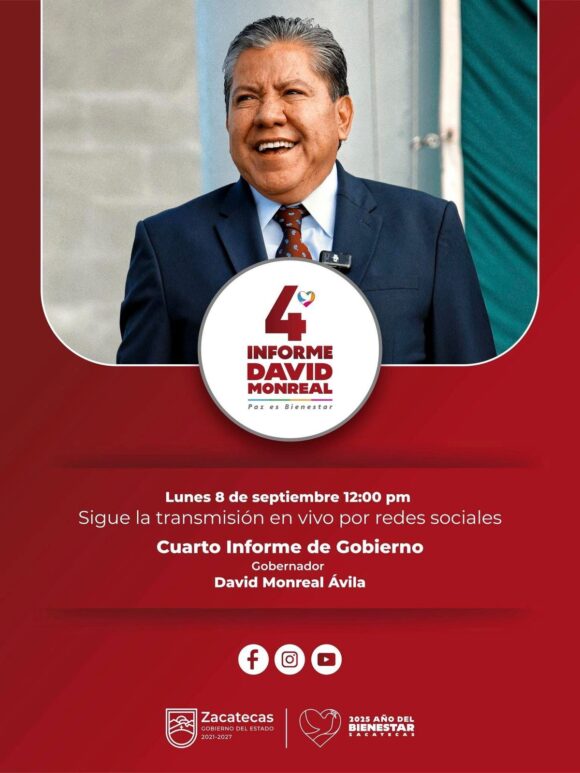 HOY RINDE SU 4TO INFORME EL GOBERNADOR DAVID MONREAL