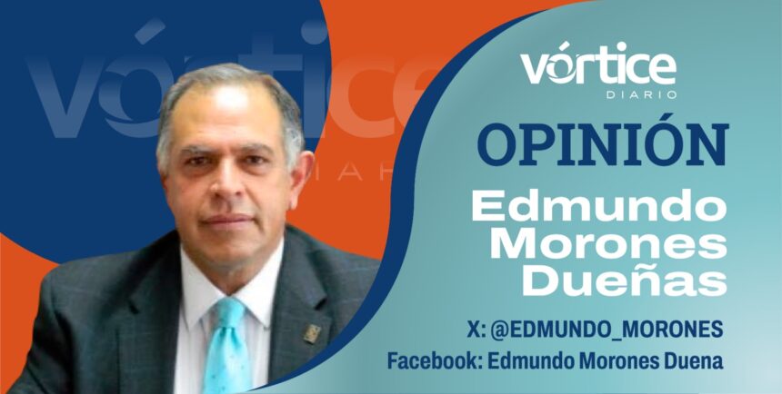 TINTERO:OPINIÓN Edmundo Morones Dueñas
