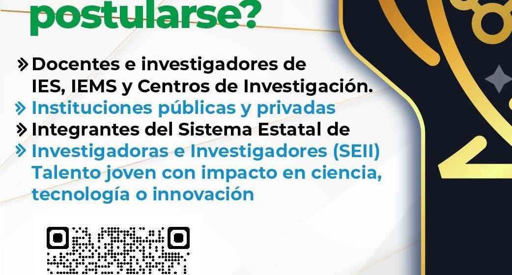 CONTINÚA ABIERTA CONVOCATORIA PARA EL PREMIO ESTATAL DE CIENCIA Y TECNOLOGÍA 2025