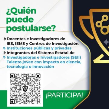 CONTINÚA ABIERTA CONVOCATORIA PARA EL PREMIO ESTATAL DE CIENCIA Y TECNOLOGÍA 2025
