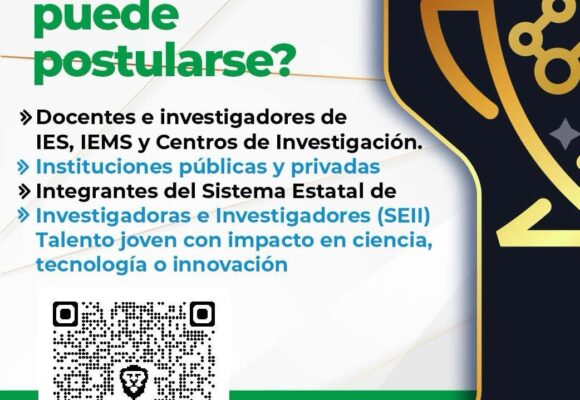 CONTINÚA ABIERTA CONVOCATORIA PARA EL PREMIO ESTATAL DE CIENCIA Y TECNOLOGÍA 2025