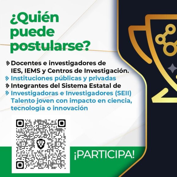 CONTINÚA ABIERTA CONVOCATORIA PARA EL PREMIO ESTATAL DE CIENCIA Y TECNOLOGÍA 2025