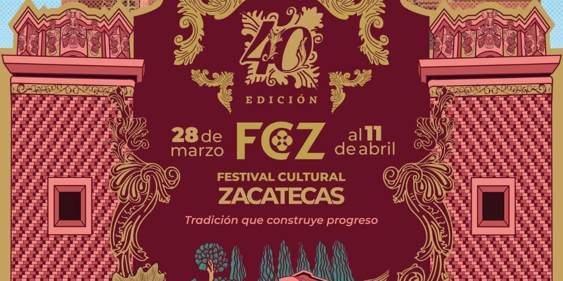 ZACATECAS SE PREPARA PARA VIVIR LA EDICIÓN 40 DEL FESTIVAL CULTURAL, QUE TENDRÁ GRANDES SORPRESAS ZACATECAS SE PREPARA PARA VIVIR LA EDICIÓN 40 DEL FESTIVAL CULTURAL, QUE TENDRÁ GRANDES SORPRESAS