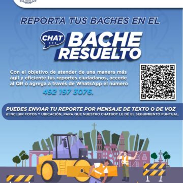ZACATECAS CAPITAL LANZA “BACHE RESUELTO”, CHATBOT PARA REPORTAR BACHES EN TIEMPO REAL