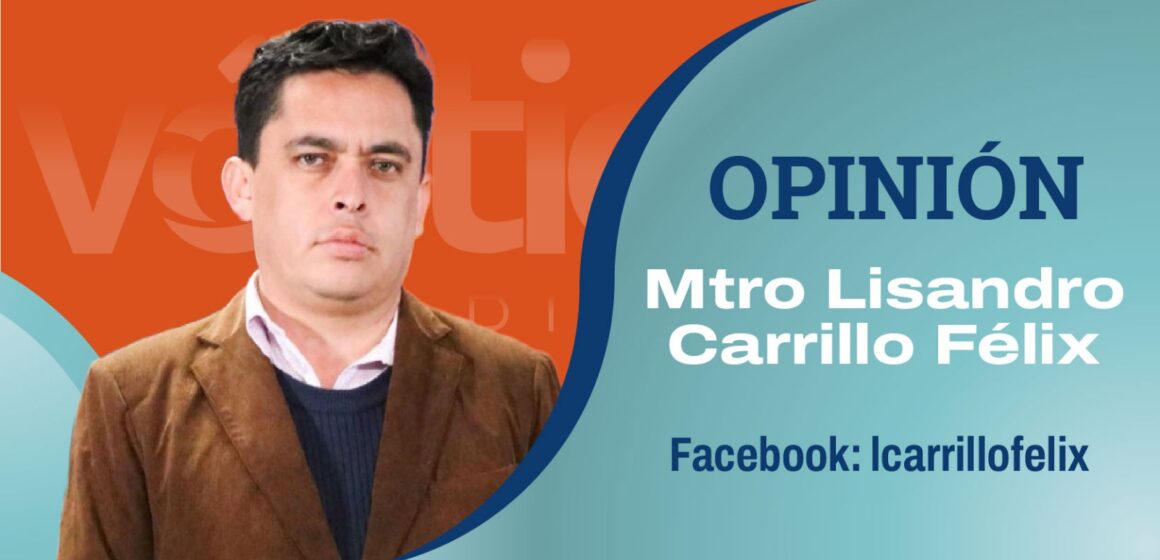 TINTERO: OPINIÓN Mtro Lisandro Carrillo Félix TINTERO: OPINIÓN Mtro Lisandro Carrillo Félix